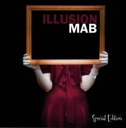MAB (ITA) : Illusion - Special Edition
